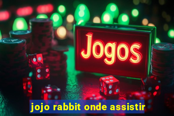 jojo rabbit onde assistir